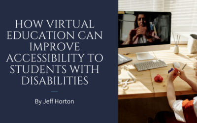 How Virtual Education Can Improve Accessibility to Students With Disabilities